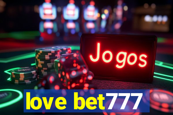 love bet777